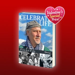 Celebrate Life: Viva La Vida!